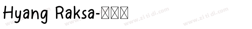 Hyang Raksa字体转换
